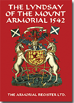 The
                                                          Lyndsay of The
                                                          Mount Armorial
                                                          1542.